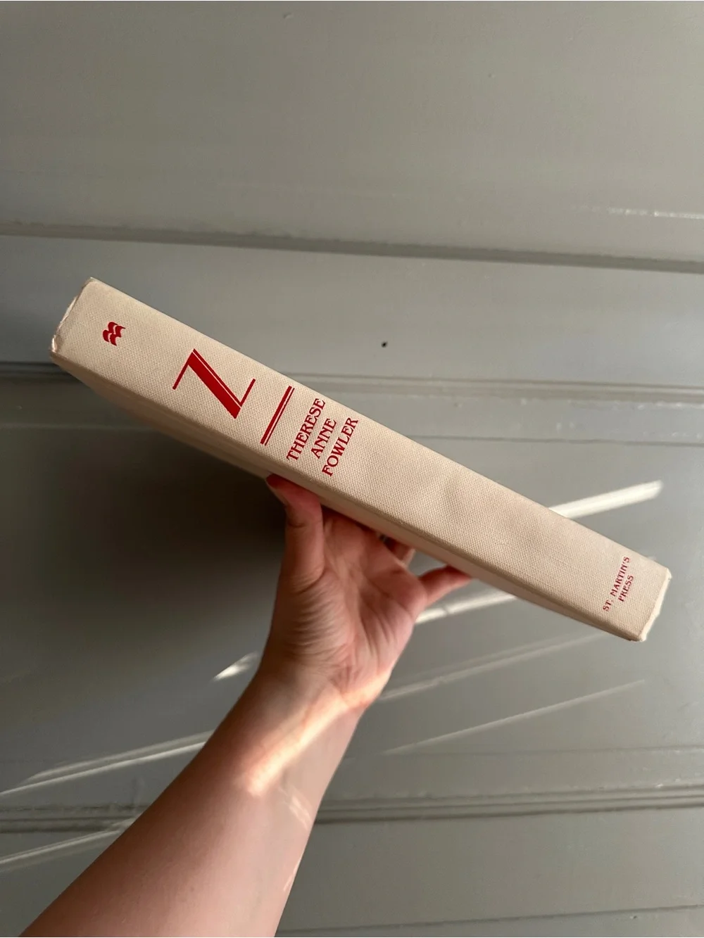 Z: a Novel of Zelda Fitzgerald by Therese Fowler